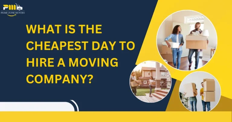 Cheapest Day to Hire Movers